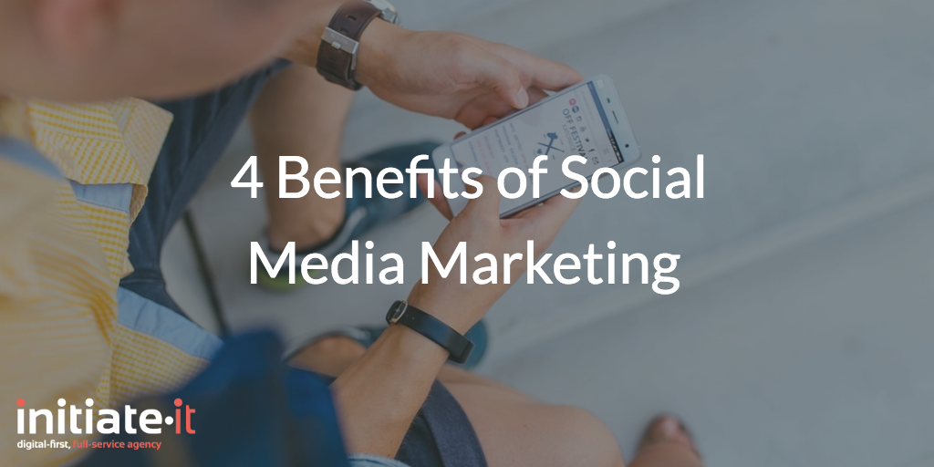 4 Benefits Of Social Media Marketing — Initiate It 5015